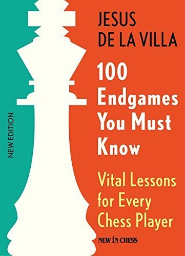 100 Endgames You Must Know. NEW (4th) improved edition