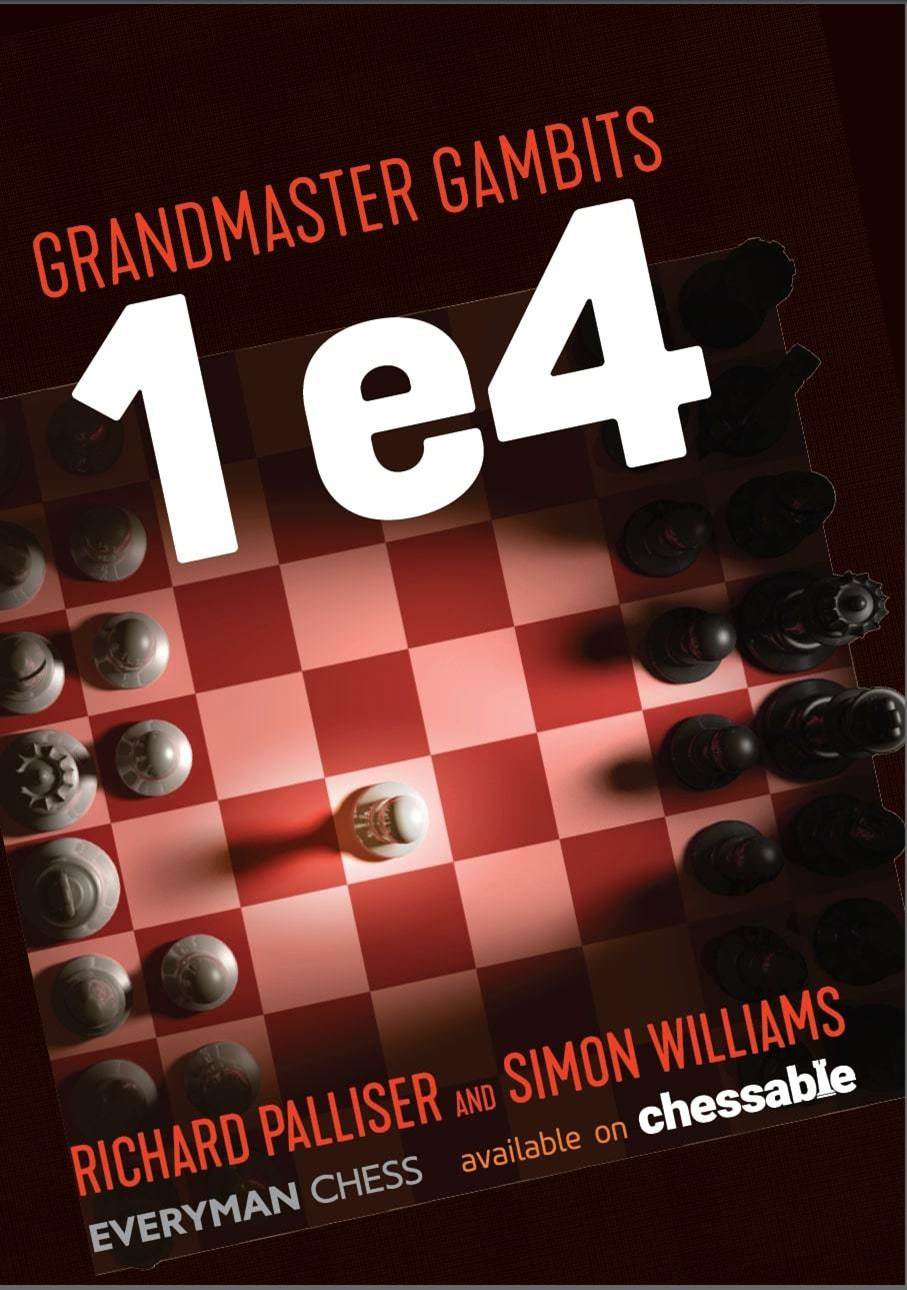 Grandmaster Gambits: 1 e4 Paperback