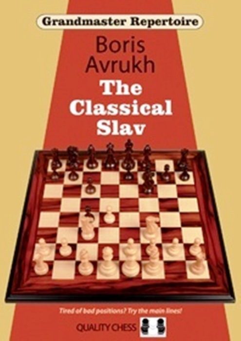 Grandmaster Repertoire 17 - The Classical Slav. Hardcover
