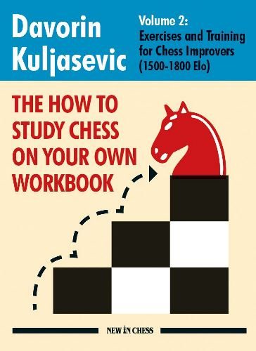 How to Study Chess on Your Own. Workbook. Volume 2. Paperback
