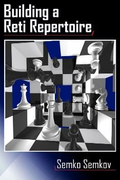 Building a Reti Repertoire. Paperback
