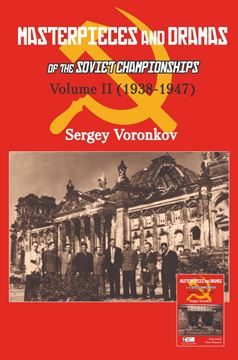 Masterpieces and Dramas of the Soviet Championships 2. Hardcover