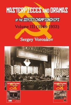 Masterpieces and Dramas of the Soviet Championships 3. Hardcover