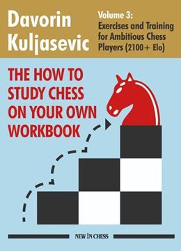 How to Study Chess on Your Own. Workbook. Volume 3. Paperback