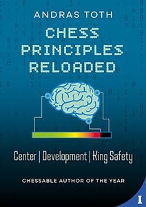 Chess Principles Reloaded. Hardcover