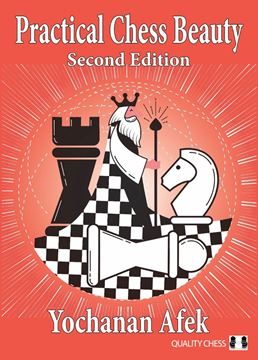 Practical Chess Beauty. Second Edition. Hardcover