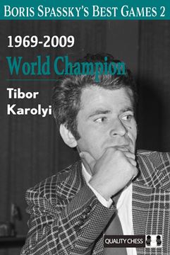 Boris Spassky's Best Games 2. Hardcover